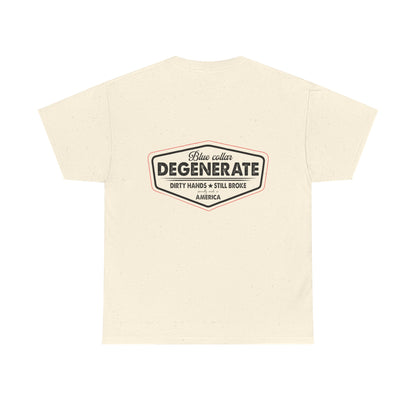 Blue Collar Degenerate Tee - Unisex Heavy Cotton Shirt