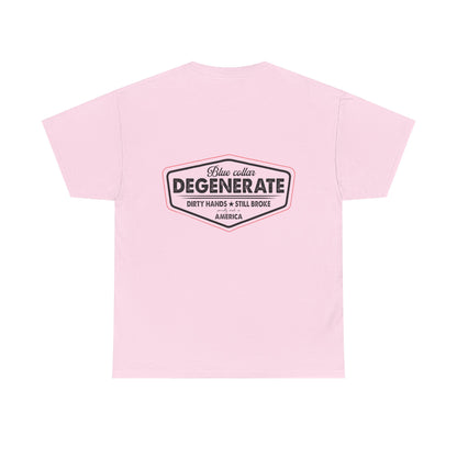 Blue Collar Degenerate Tee - Unisex Heavy Cotton Shirt