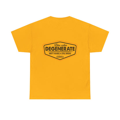 Blue Collar Degenerate Tee - Unisex Heavy Cotton Shirt