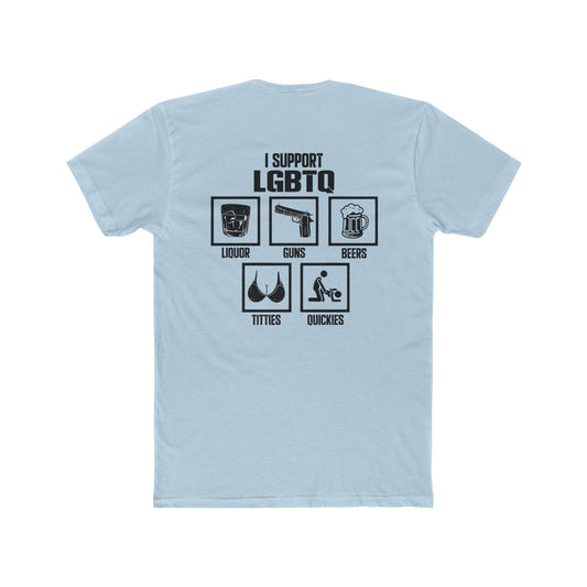I Support LGBTQ (Liquor Guns Beers Titties Quickies) Graphic Tee