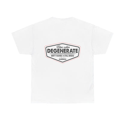 Blue Collar Degenerate Tee - Unisex Heavy Cotton Shirt